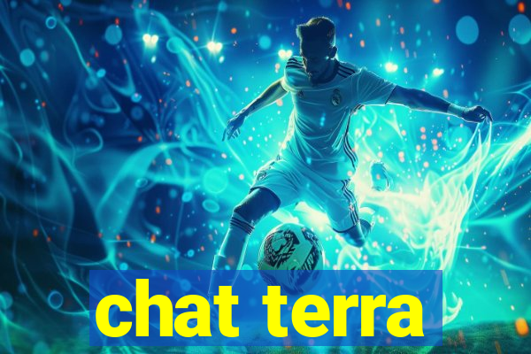 chat terra